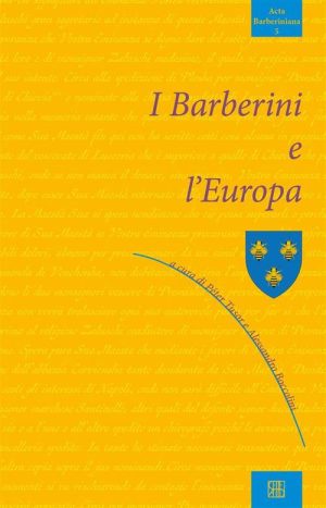 I Barberini e l’Europa - a cura di Péter Tusor e Alessandro Boccolini